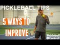 Five Tips to Improve your Pickleball Game
