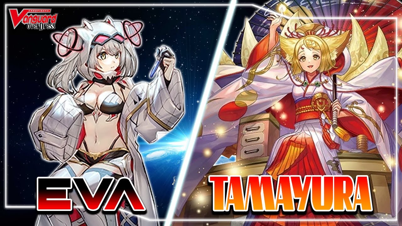 Cardfight!! Vanguard OverDress : Eva (Brandt Gate) VS Tamayura (Dragon Empire) [D-BT08]