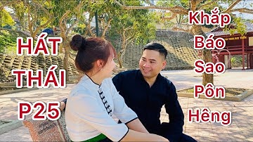 Hát Thái Than Uyên P25 II Khắp Báo Sao Pôn Lài Lọ Nọng Ơi II Cảnh Đẹp, Gái Mẫu Xinh#80