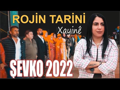Rojin Tarini - Xayine - Şevko 2022