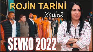 Rojin Tarini - Xayine - Şevko 2022
