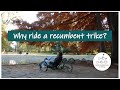 Why ride a recumbent trike? | Trikes vs Bikes | RECUMBENT TRIKE Pros & Cons | Steintrikes WildOne