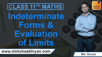 Indeterminate forms & Evaluation of limits-#CBSE Class 11 Maths