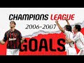 All goals from the champions league 200607  collection