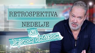 Retrospektiva nedelje: Dejan Anđus otkrio ulogu Mateje Kežmana u napadu na Danila Vučića! | S01E04