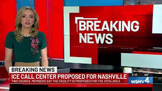 ICE call center proposed for Nashville