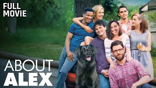 About Alex (Full Movie) | Starring Nate Parker, Jason Ritter & Maggie Grace