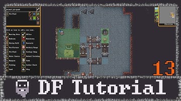 Dwarf Fortress - Your First Fortress Tutorial Lets Play | 13 (Fun with waterpwer)