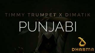 Timmy Trumpet \u0026 Dimatik - Punjabi (Original Mix) [Exclusive]
