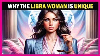 LIBRA WOMEN ♎ 5 UNIQUE TRAITS of their PERSONALITY