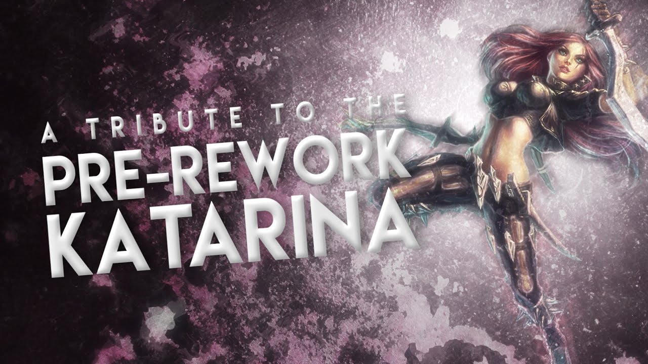 Rudolf - A TRIBUTE TO THE PRE-REWORK KATARINA