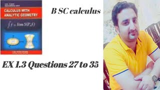 B.SC Calculus Exercise 1.3 Questions number 33to 35