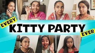 Every Kitty Party Ever Mostlysane