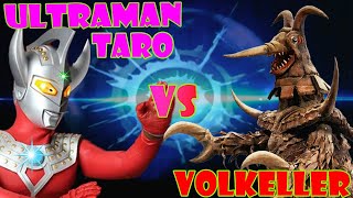 Ultraman Taro vs Volkeller