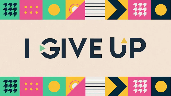 I Give Up Wk2 | Logan Howard