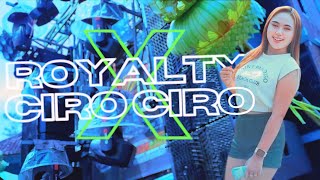 DJ ROYALTY X CIRO CIRO BASS NGUK HOREG