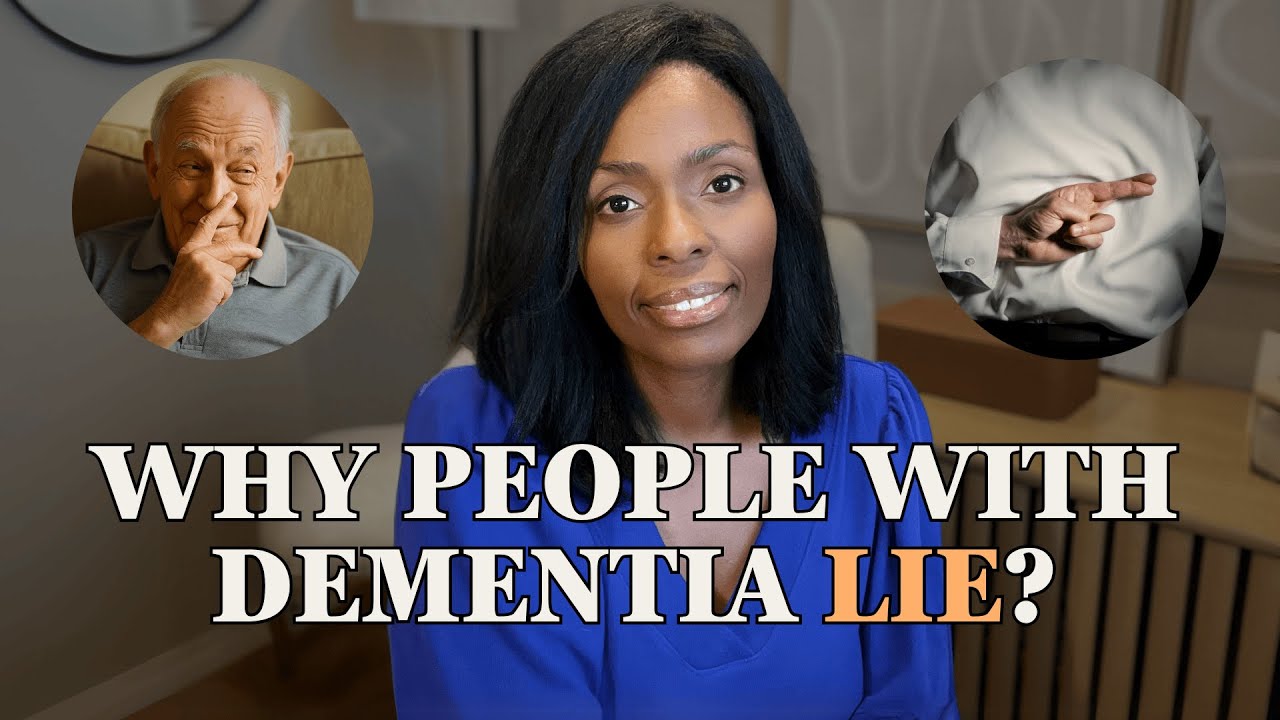 Why Do People With Dementia Say Things That Aren't True?