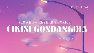 duo anggrek - cikini gondangdia (slowed   reverb) lirik video