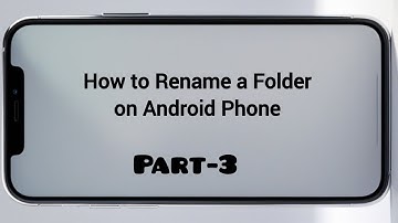 How to Rename a Folder on Android Phone | Easy File Manager Guide