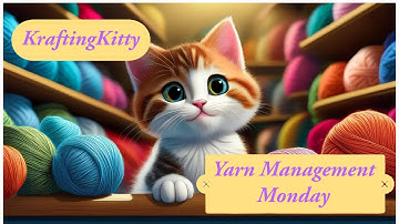 Yarn Management Monday!  A New Wall Begins - Let