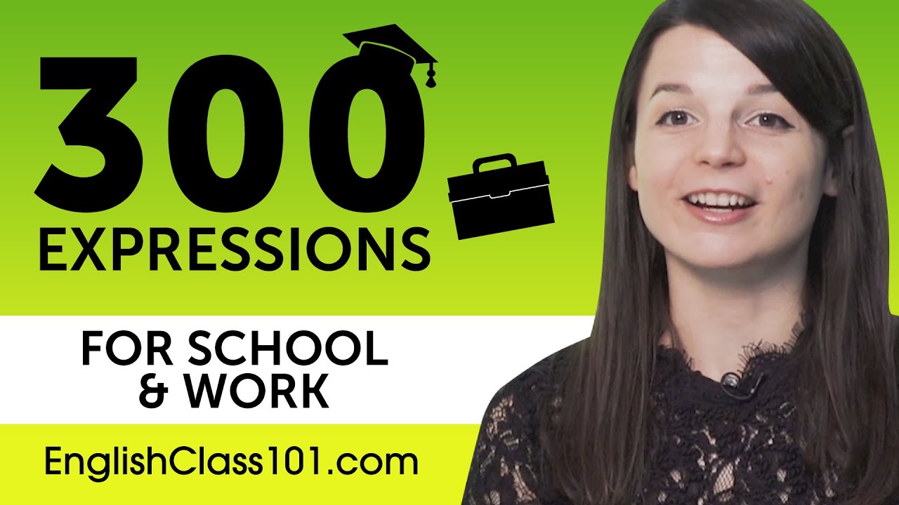 300 School & Work Expressions for English Beginners