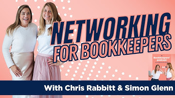 NETWORKING for BOOKKEEPERS (How to get started with networking as a bookkeeper, Bookkeepers