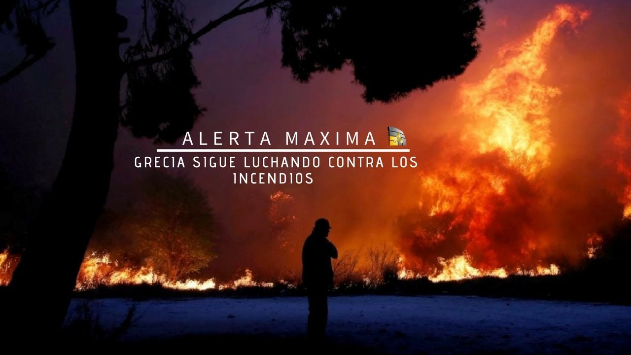 Incendios en Grecia│Grecia llora a sus muertos y sigue luchando contra los incendios ultima hora pr