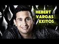 Lo mejor de Hebert Vargas sus mejores exitos en mix vallenaticos clásicos💛parte 3
