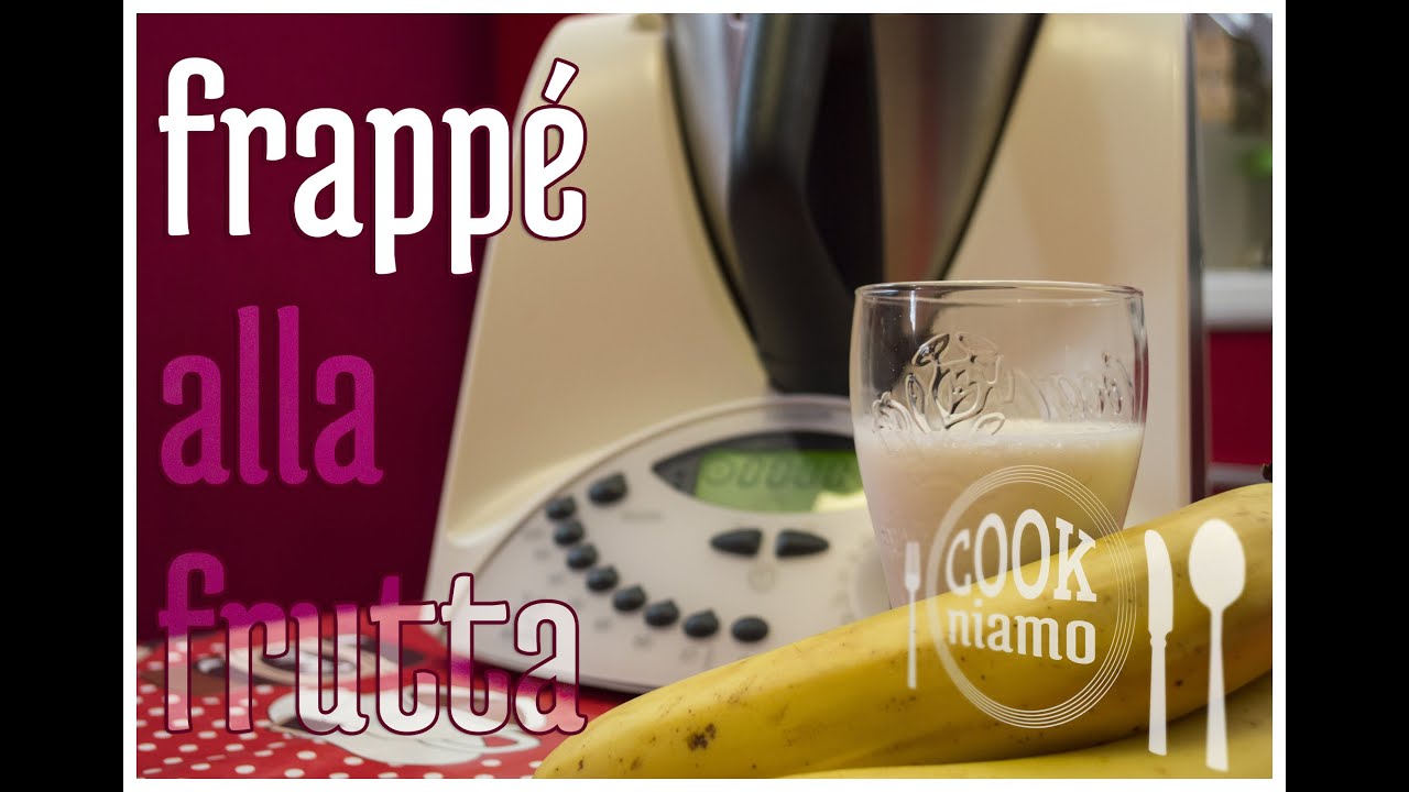 #COOKNIAMO - Frappè con il Bimby