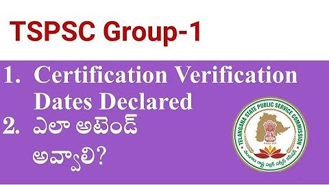 TGPSC Group 1 certificate verification day wise schedule for verification of certificates #tgpsc