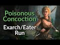 Poisonous concoction  exarch  eater leaguestart run