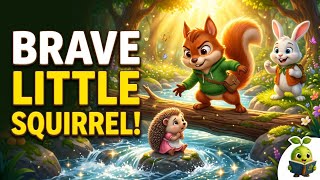 The Brave Little Squirrel 🐿️ | Moral Story for Kids | Courage & Kindness | Spriggle Stories