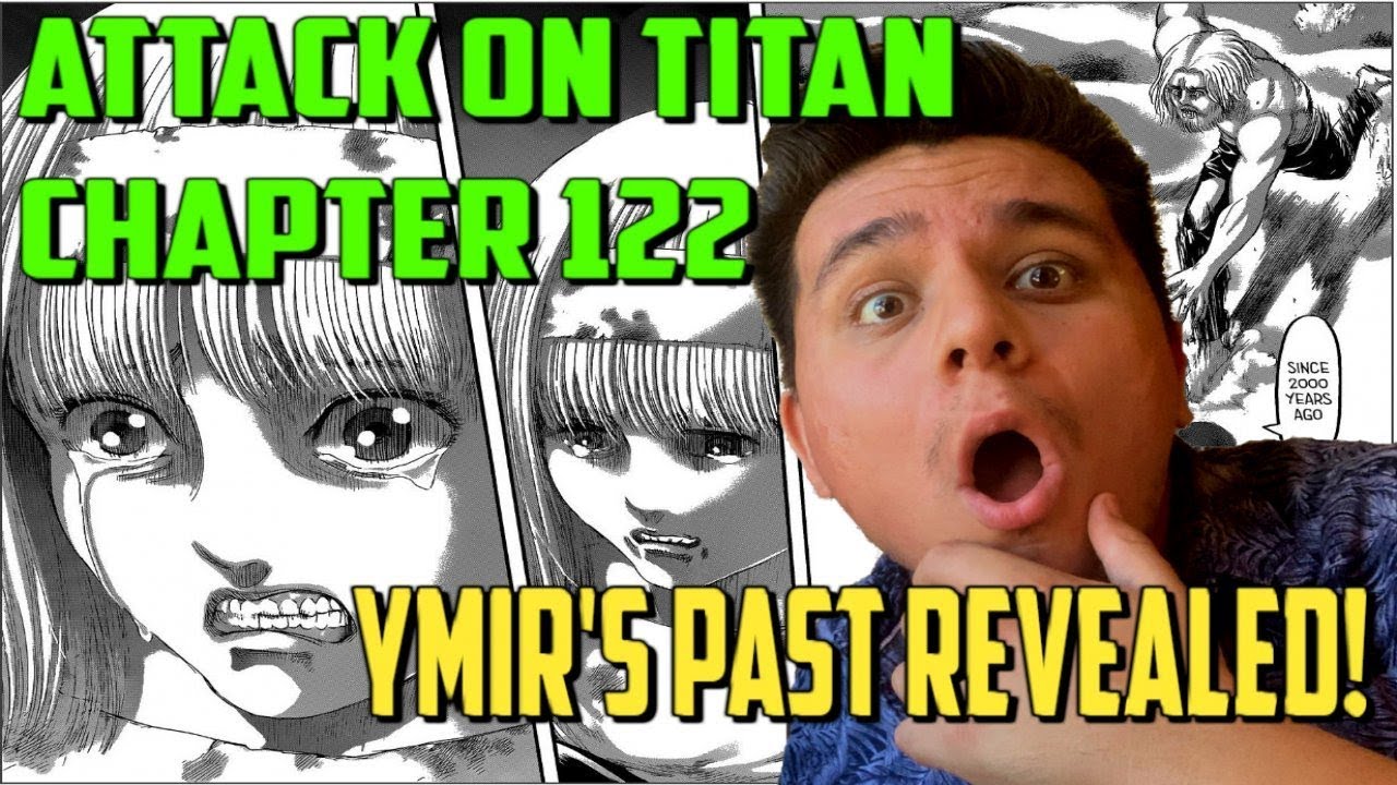 Attack on Titan Chapter 122 Reaction - YMIR'S FREEDOM!! - YouTube