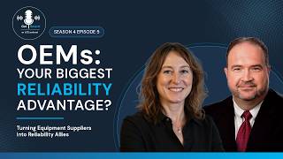 Partnering with OEMs for Performance: Turning Equipment Suppliers into Reliability Allies