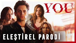 YOU - ELEŞTİREL PARODİ