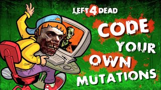 L4D2 - Code Your Own Mutations - Part 3 (Upload to Workshop) Wealth