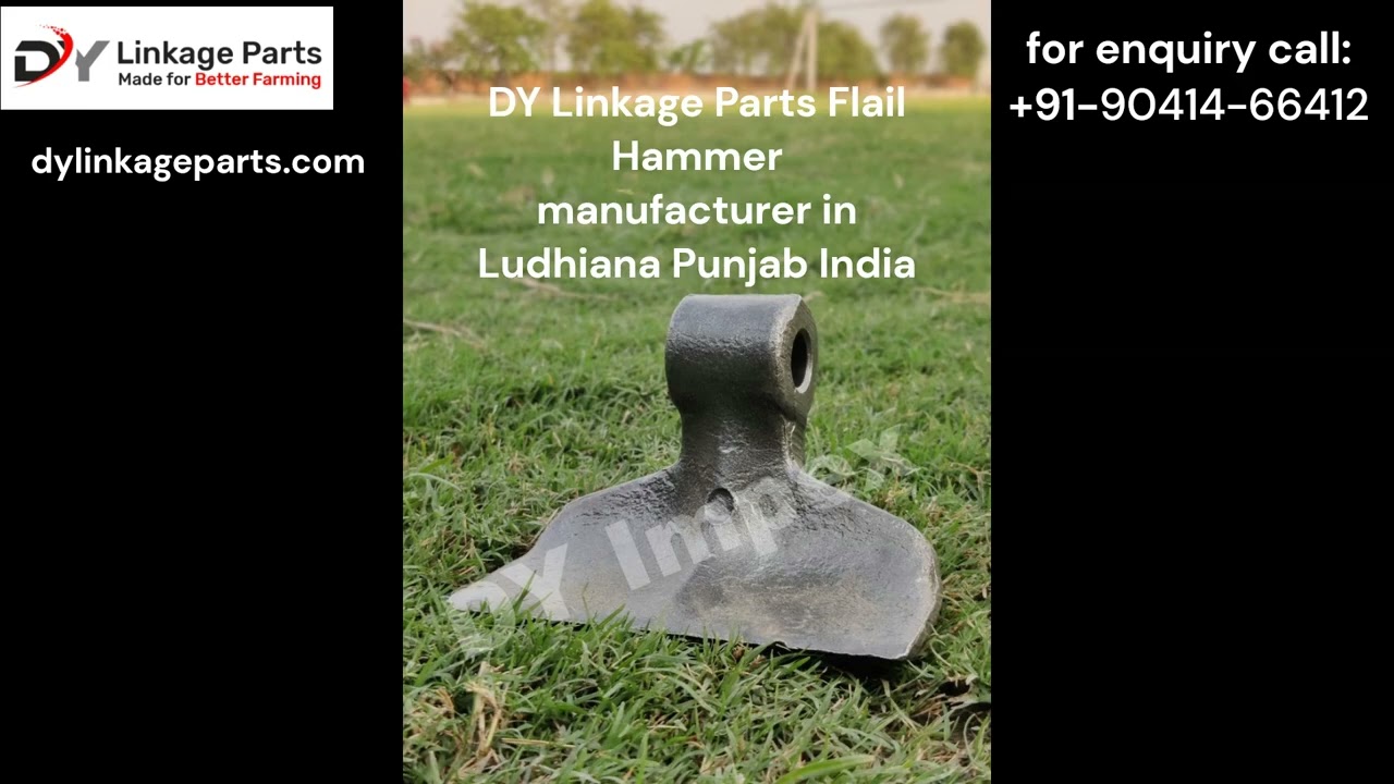DY Linkage Parts Flail Hammer manufacturer in Ludhiana Punjab India
