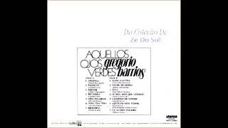 Gregório Barrios - Aquellos Ojos Verdes  1976