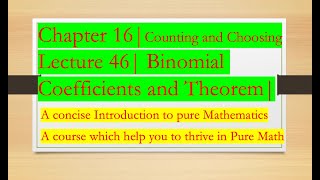 Famous Intro to Pure Math: 46 | Binomial Coefficients and Theorem |Chapter 16| Counting and Choosing Profile