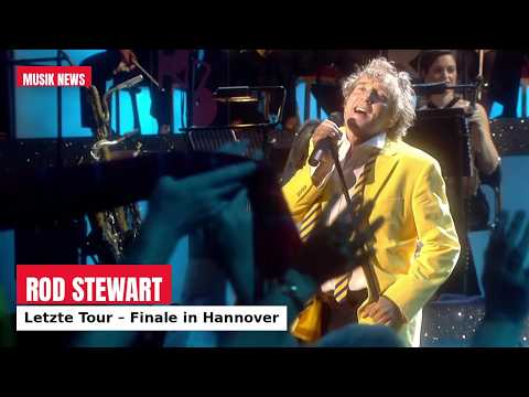 Rod Stewart: Final Tour – Finale in Hanover | MUSIC NEWS | SCHLAGER | FOLK MUSIC