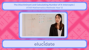How to Use the Discriminant to Calculate the Number of X-Intercepts