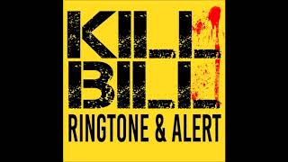 WHISTLE/KILL BILL RINGTONE (ANDROID)