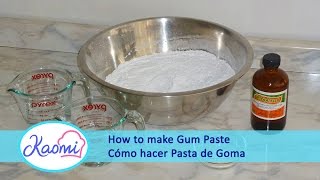 Cómo Hacer Pasta De Goma Para Modelar Figuras De Tortas / How To Make Gum Paste Cómo Hacer Pasta De Goma Para Modelar Figuras De Tortas / How To Make Gum Paste