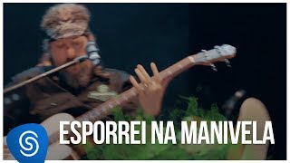 Raimundos - Esporrei na Manivela (DVD Acústico) [Vídeo Oficial]