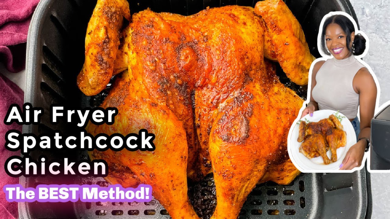 Air fryer Spatchcock Chicken - Moist and Crispy! - Modern Food Stories