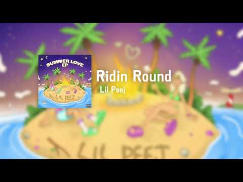 Lil Peej - Ridin Round (Official Audio)