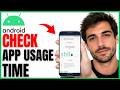 How To Check App Usage Time On An Android - Super Fast