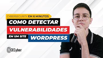Como detectar vulnerabilidades em um site WordPress