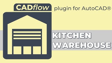 CADflow – Kitchen Warehouse – AutoCAD Blocks and Content Plugin from MonkeyFlow