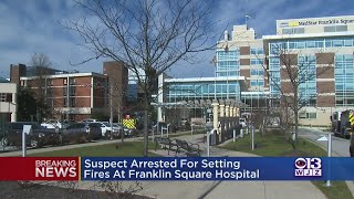Suspect Arrested For Allegedly Setting Fires At MedStar Franklin Square Hospital
